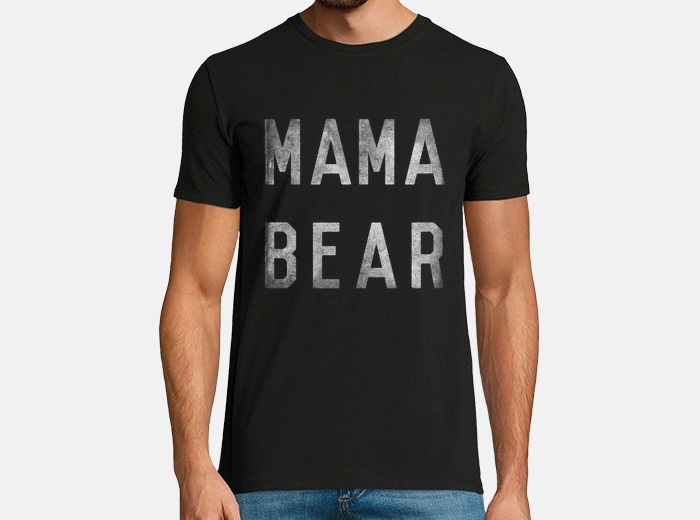 Mama Bear T-Shirts & T-Shirt Designs