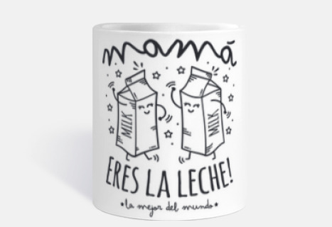 Mamá eres la leche