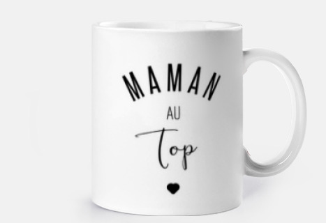 Maman au top