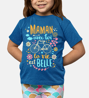 Maman avec toi la vie est belle