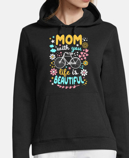 mamma con you vita è bellissima