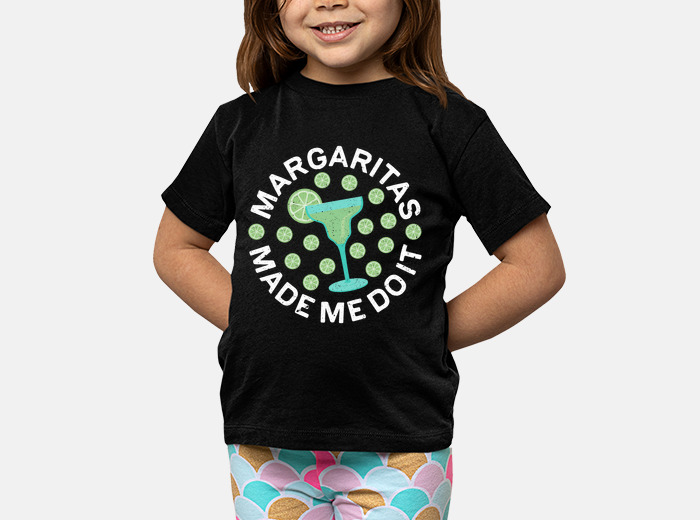 Margaritas made me do it t shirt clearance