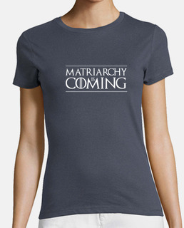 Matriarchy is coming