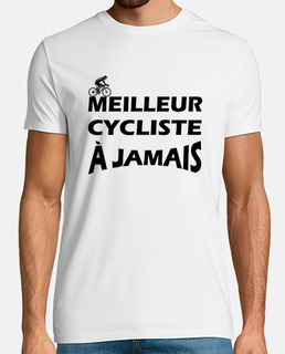 Meilleur cycliste à jamais t-shirt