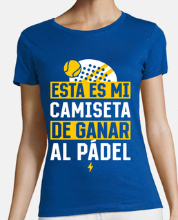Mi camiseta de ganar al pádel