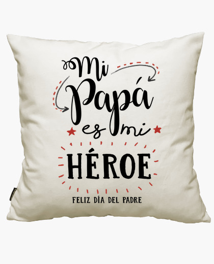 Funda cojín Mi papa es mi heroe