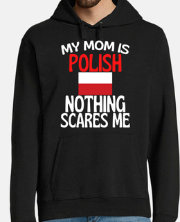 mia mamma è polacca niente mi spaventa