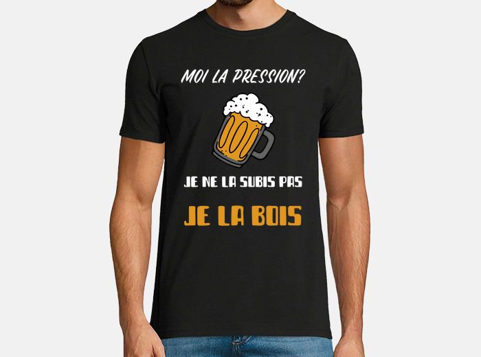 Tee shirt moi la pression je ne la subis pas tostadora