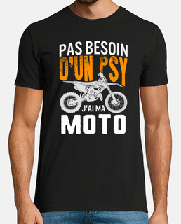 Motard Tshirt La Moto Pas Besoin Dun Psy Cadeau Pour Hommes Petit Ami Pre Amis