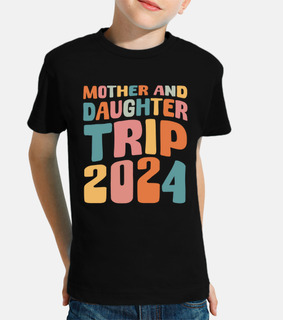 Mother And Daughter Trip 2024
