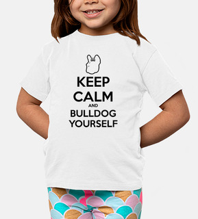mpf - keep calm and bulldog voi stessi. bambini.