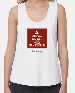Mucha Calma y que viva San Fermín mujer