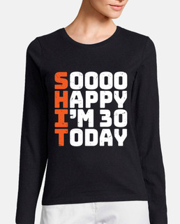 muuuuy feliz tengo 30 hoy divertido 30