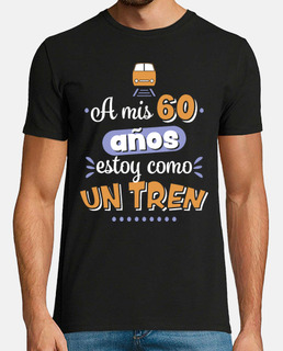my 60 years i'm like a train