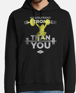 My girlfriend is stronger than you gree