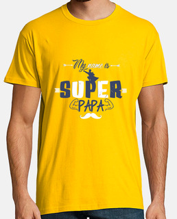 My name is super papa..