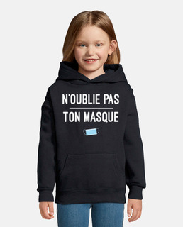 n oublie pas ton masque - covid