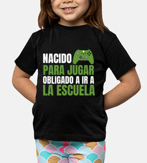 nacido para jugar obligado a ir a la es