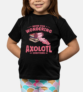 Never stop wondering Axolotl questions