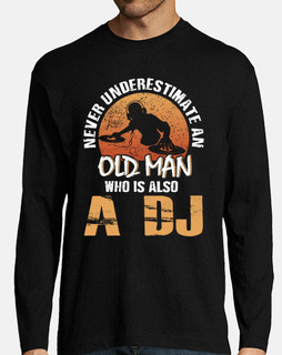 Never underestimate an old man DJ gift