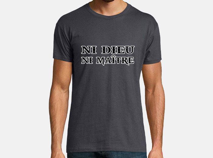 Ni dieu ni maitre best sale tee shirt