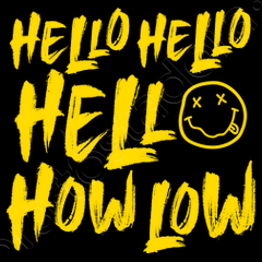 nirvana - hello hello hello how low