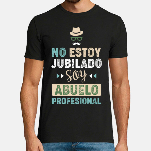 Camiseta No Estoy Jubilado Soy Abuelo Profesional LaTostadora camiseta-no-estoy-jubilado-soy-abuelo-profesional-latostadora