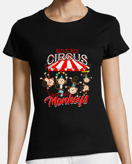 no es mi circo no es mi circo de monos
