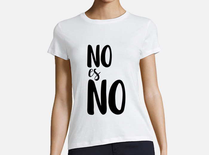 No es no camiseta hotsell