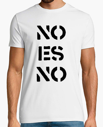 no es no camiseta