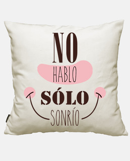 no hablo solo sonrio