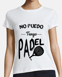 No puedo tengo padel