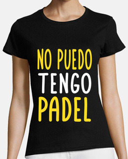 No puedo tengo padel