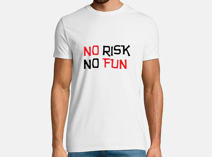 Tee Shirt No Risk No Fun Citation Tostadora Fr