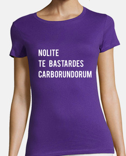 nolite te ba star des carbo run dorum