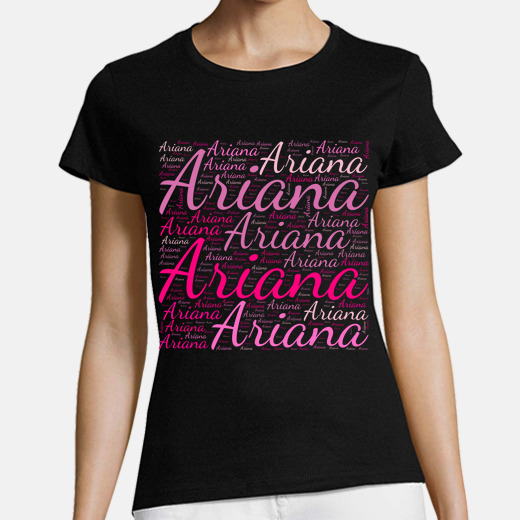 Camiseta nombres de ariana sin Camiseta nombres de ariana sin
