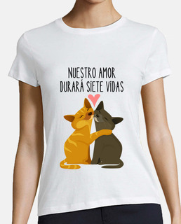 nuestro amor durará 7 vidas