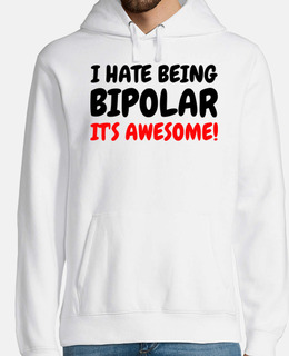 Odio essere bipolare bianco è impressio