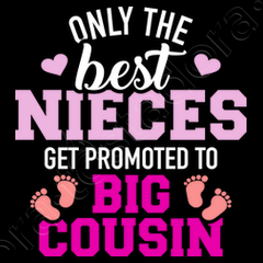 the best nieces get promoted to cousin