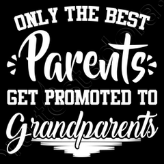 only the best parents get promoted to gr