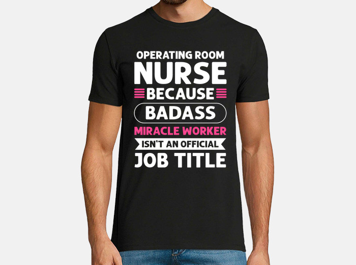 Operating room nurse t 2025 shirts