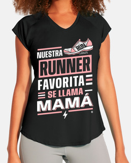 our favorite runner is called mom