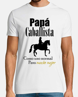 Papa Caballista como uno normal pero mu