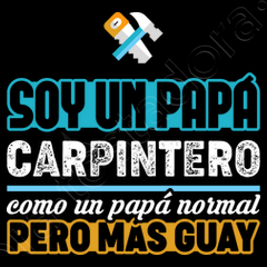 Camiseta papá carpintero, día del padre | laTostadora