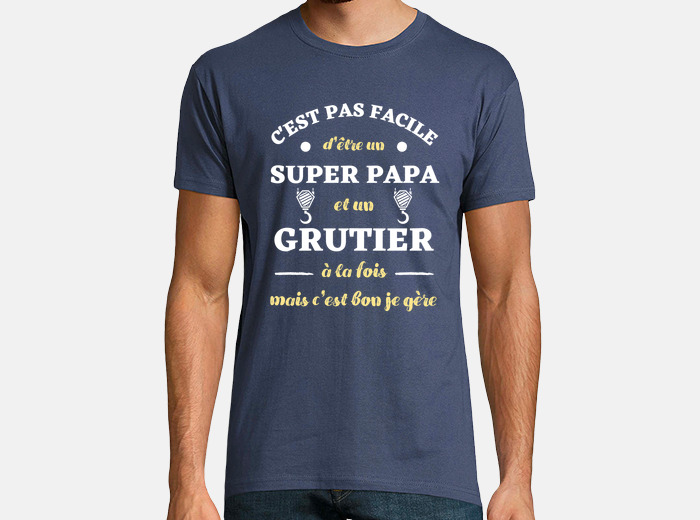 Tee-shirt grutier cadeau drôle homme | tostadora