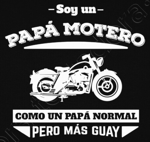 Download Camiseta Papá Motero, Como Un Papá Normal, Pero Más Guay ...