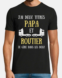 papa routier humour camion homme