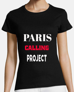 paris llamando al proyecto camiseta de mujer