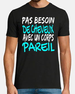pas besoin de cheveux