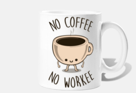 pas de coffee pas de work ee